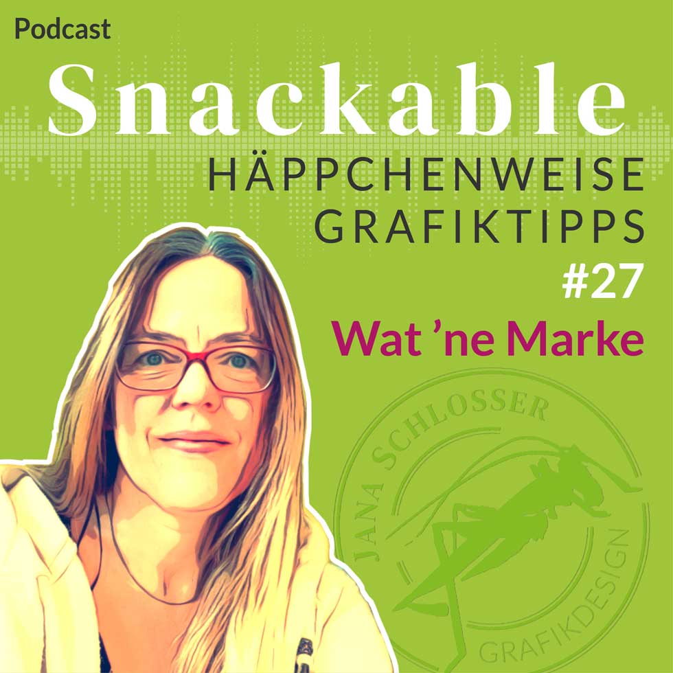 Jana Schlosser – Podcast – #27 Wat 'ne Marke