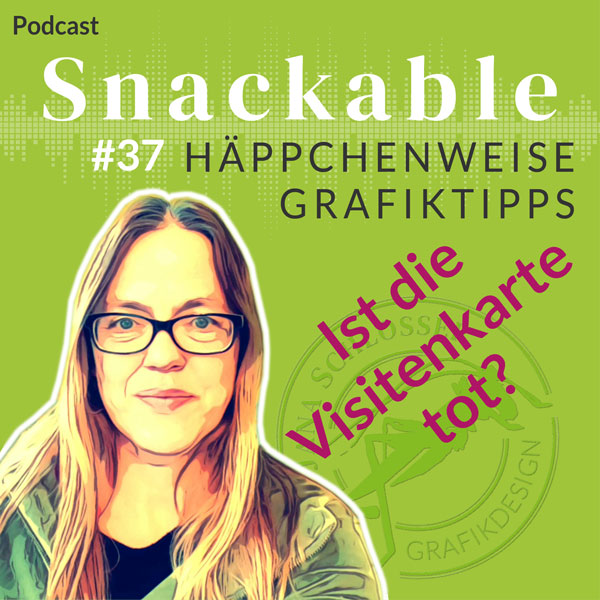 Jana Schlosser – Podcast – #37 Geschäftspapiere und Visitenkarten