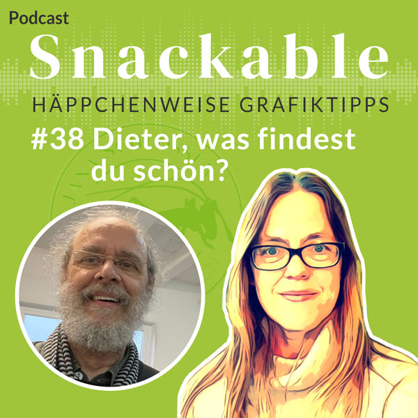 Jana Schlosser – Podcast – #38 Dieter, was findest du schön?