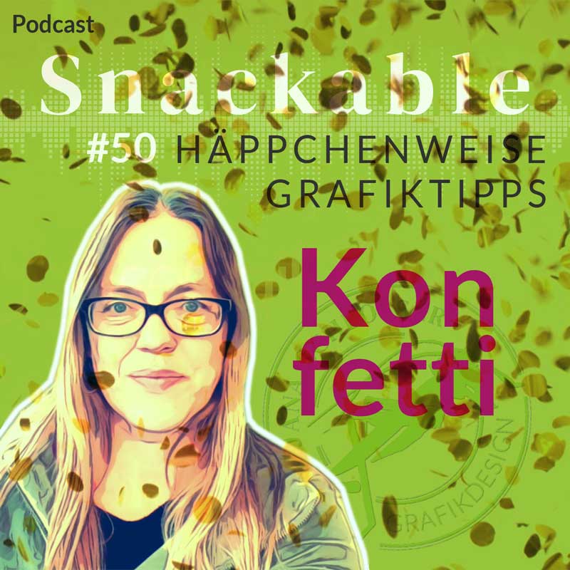 Jana Schlosser – Podcast – #50 Konfetti