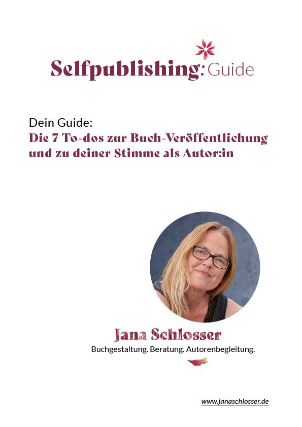 Jana Schlosser – Titelblatt des Selfpublishing-Guides